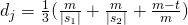 d_j = \frac{1}{3}(\frac{m}{|s_1|}+\frac{m}{|s_2|}+\frac{m - t}{m})